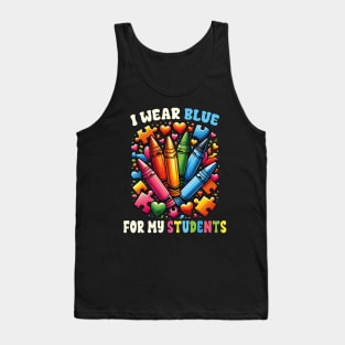 Autism Awareness Teacher I Wear Blue For My Students Crayons Tank Top